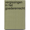 Vergissingen in het goederenrecht door F.M.J. Verstijlen