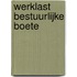 Werklast bestuurlijke boete