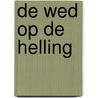 De WED op de helling door N.J.M. Kwakman