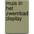 Muis in het zwembad display