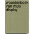 Woordenboek van muis display