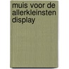 Muis voor de allerkleinsten display by Lucy Cousins