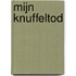 Mijn knuffeltod