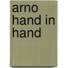 Arno hand in hand door Ben Kuipers