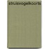 Struisvogelkoorts