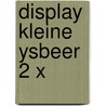 Display kleine ysbeer 2 x by Michael Beer