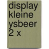 Display kleine ysbeer 2 x door Michael Beer