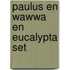 Paulus en wawwa en eucalypta set door Erven Jean Dulieu