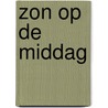 Zon op de middag door Heppenstall