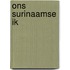 Ons surinaamse ik