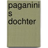 Paganini s dochter by Hans Werner