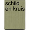 Schild en kruis by R. Sutcliff