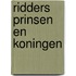 Ridders prinsen en koningen