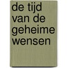 De tijd van de geheime wensen by I. Prochazkova