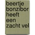 Beertje Bonzibor heeft een zacht vel