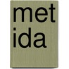 Met ida door Maud Reutersward