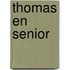 Thomas en senior