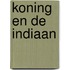 Koning en de indiaan