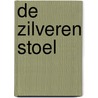 De zilveren stoel by C.S. Lewis
