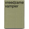 Vreedzame vampier door Eric Morecambe