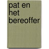 Pat en het bereoffer door Netschajew