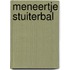 Meneertje stuiterbal