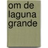 Om de laguna grande