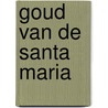 Goud van de santa maria by Krever