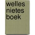 Welles nietes boek