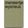 Meneertje wysneus by Roger Hargreaves