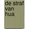 De straf van Hua door Feng Jicai