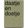 Daatje en doetje door Asser