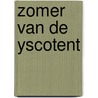 Zomer van de yscotent door Barbara Berger