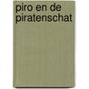 Piro en de piratenschat door Kurt Baumann