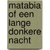 Matabia of Een lange donkere nacht