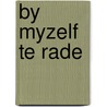 By myzelf te rade door Zanger