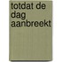 Totdat de dag aanbreekt