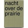 Nacht over de prairie door Welskopf Henrich