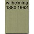 Wilhelmina 1880-1962