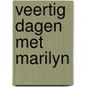 Veertig dagen met marilyn door Lembourn