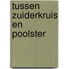 Tussen zuiderkruis en poolster door Eysselsteyn