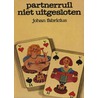 Partnerruil niet uitgesloten door Johan Fabricius
