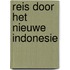 Reis door het nieuwe indonesie