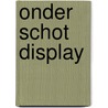 Onder schot display door Vendel