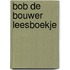 Bob de Bouwer leesboekje
