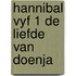 Hannibal vyf 1 de liefde van doenja
