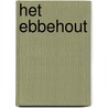 Het ebbehout by Bourgeon