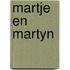 Martje en martyn