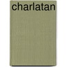 Charlatan by Stoquart