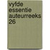 Vyfde essentie auteurreeks 26